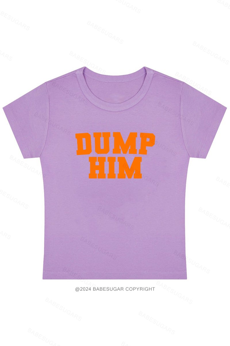 Dump Him Y2K Baby Tee