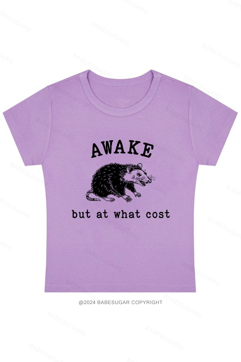 Awake But At What Cost Y2K Baby Tee