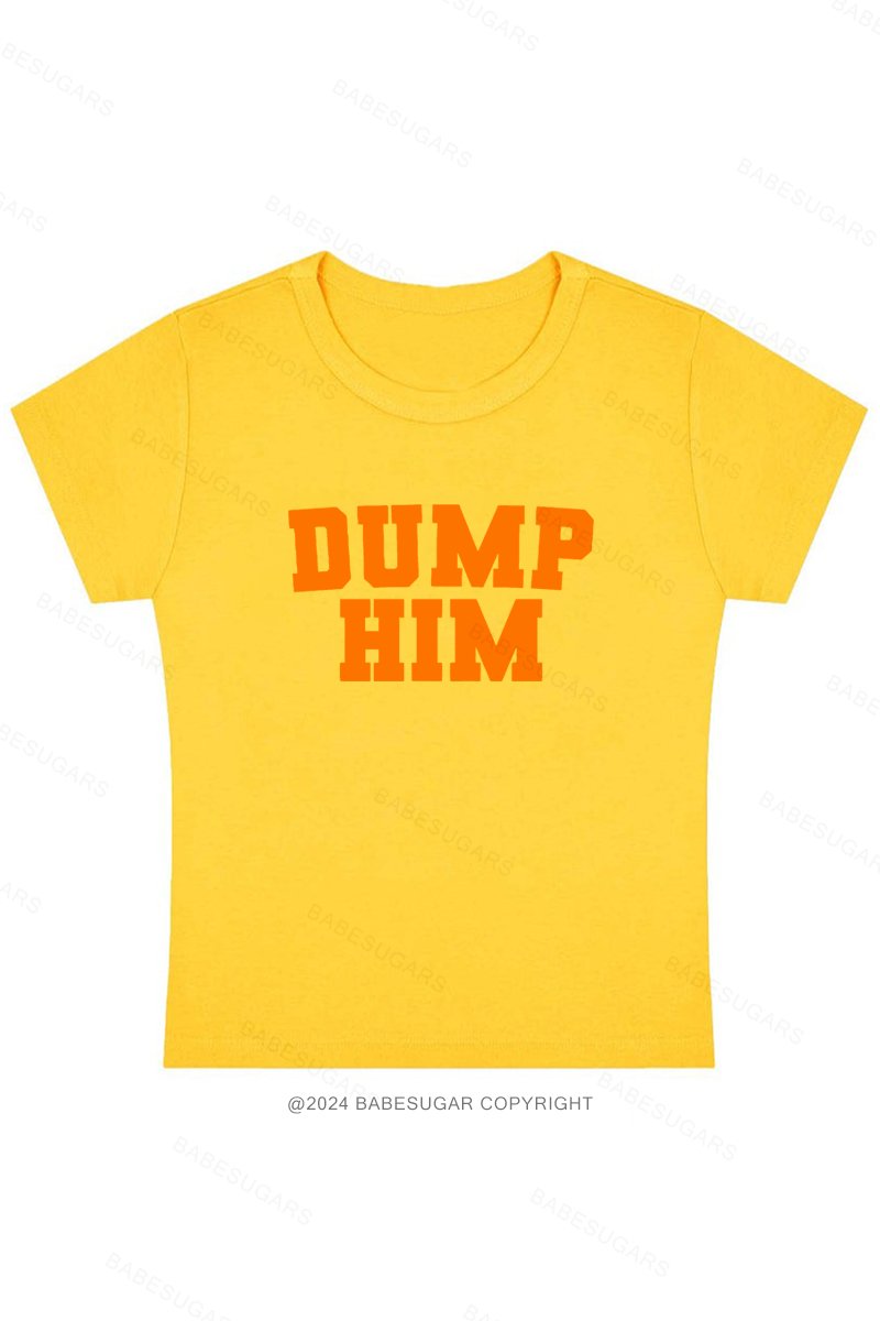 Dump Him Y2K Baby Tee