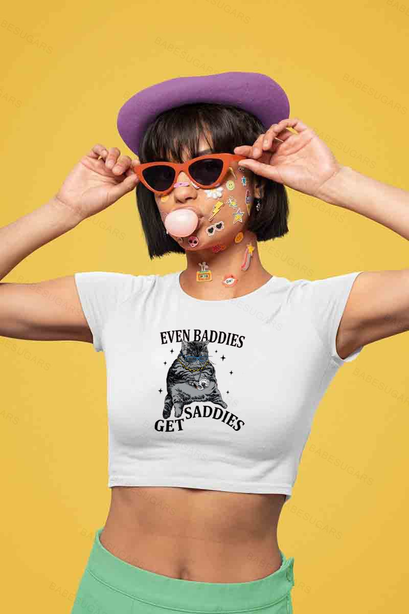 Even Baddies Get Saddies Y2K Baby Tee