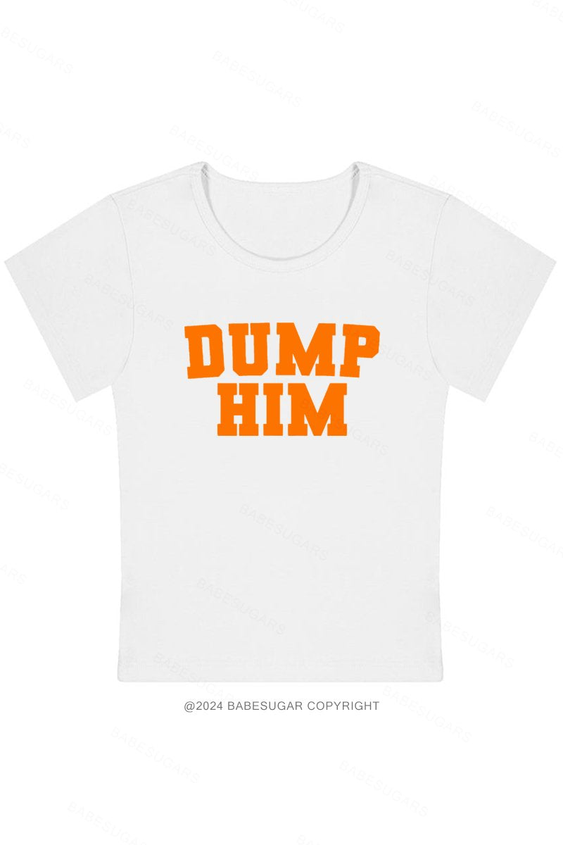 Dump Him Y2K Baby Tee