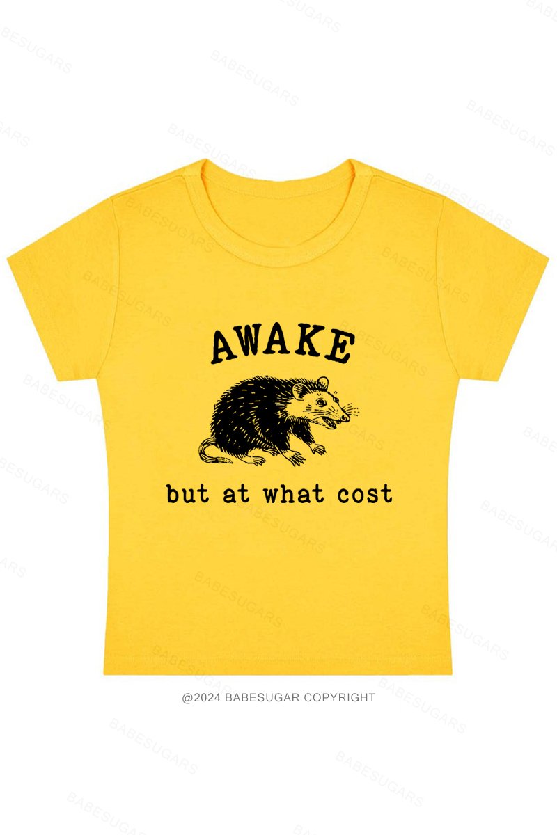 Awake But At What Cost Y2K Baby Tee
