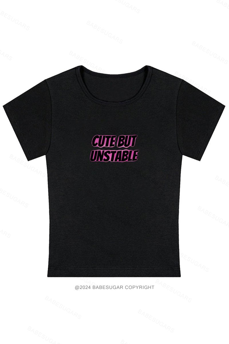 Cute But Unstabie Y2K Baby Tee