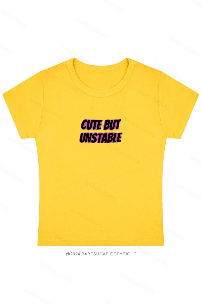 Cute But Unstabie Y2K Baby Tee